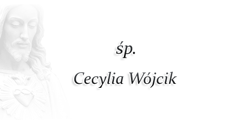 Nekrolog Cecylia Wójcik